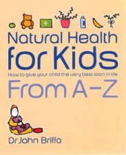 Alternative Health For Kids How To Give Your Child The Very Best