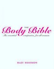 The Body Bible Every Womans Essential Companion