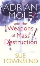 Adrian Mole And The Weapons Of Mass Destruction