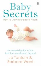 Baby Secrets How To Know Your Babys Needs
