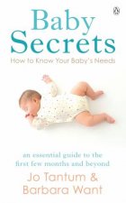 Baby Secrets How To Know Your Babys Needs