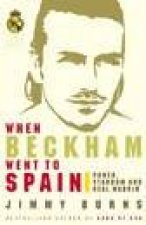 When Beckham Went To Spain