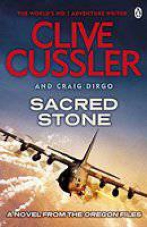 Sacred Stone by Clive Cussler & Craig Dirgo