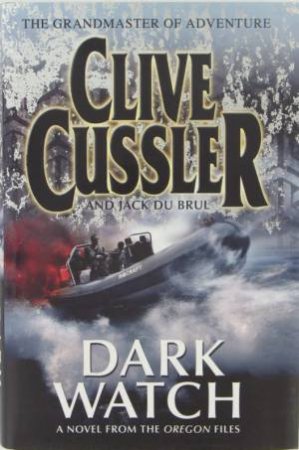 Dark Watch by Clive Cussler & Jack Du Brul