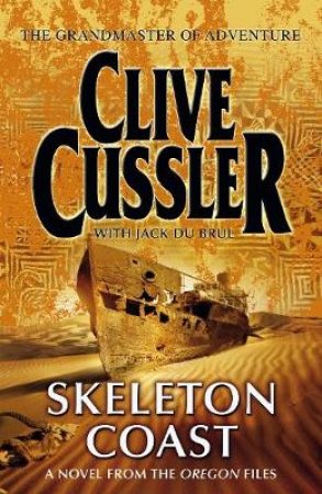 Skeleton Coast by Clive Cussler & Jack Du Brul