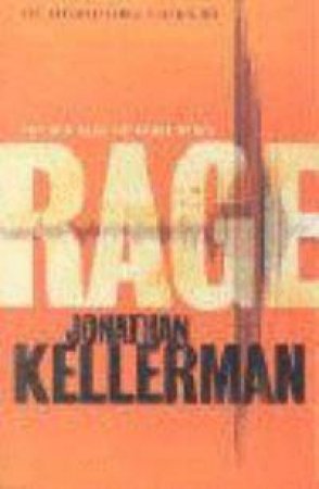 An Alex Delaware Novel: Rage by Jonathan Kellerman