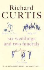 Six Wedddings And Two Funerals