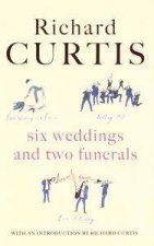 Six Wedddings And Two Funerals