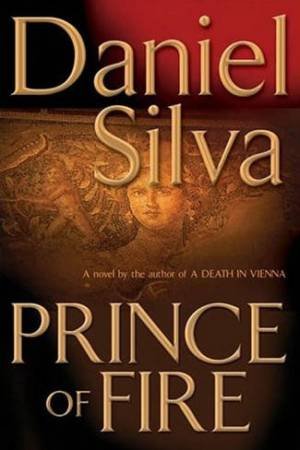 Prince Of Fire by Daniel Silva