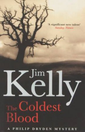 The Coldest Blood by Jim Kelly