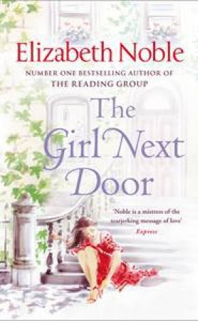 The Girl Next Door by Elizabeth Noble