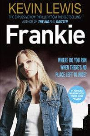 Frankie by Kevin Lewis