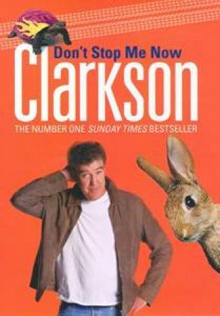 Don't Stop Me Now by Jeremy Clarkson
