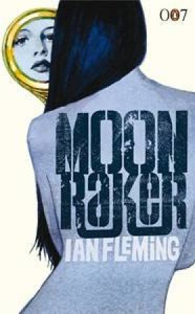 Moonraker by Ian Fleming