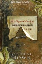 Lost Book of Salem The Physick Book of Deliverence Dane
