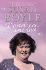 Susan Boyle Dreams Can Come True