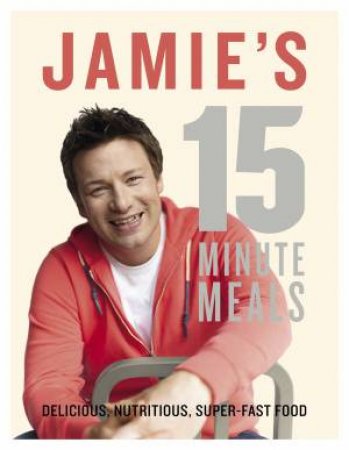 Jamie's 15 Minute Meals by Jamie Oliver