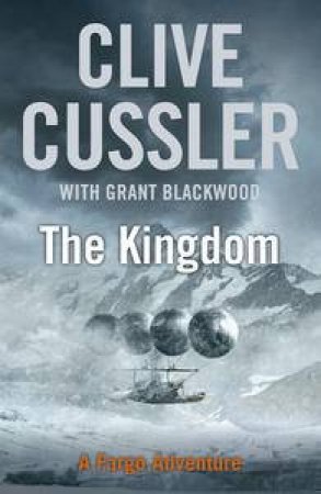 The Kingdom by Clive Cussler & Grant Blackwood