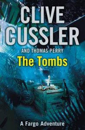 The Tombs by Clive Cussler & Thomas Perry