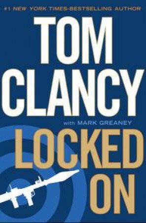 Locked On by Tom Clancy