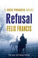 Refusal A Dick Francis Novel
