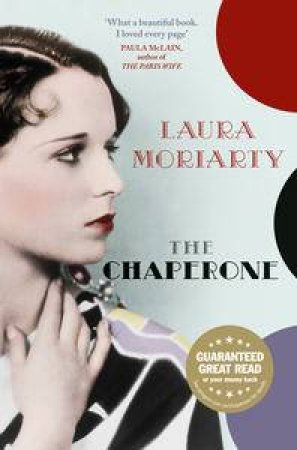 The Chaperone by Laura Moriarty