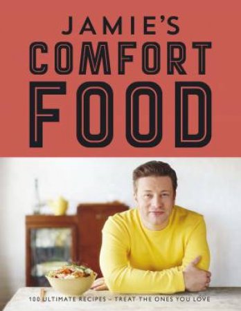 Jamie's Comfort Food by Jamie Oliver