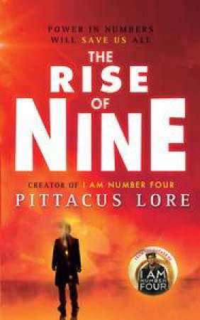 The Rise of Nine by Pittacus Lore