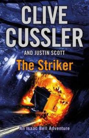 The Striker by Clive Cussler & Justin Scott