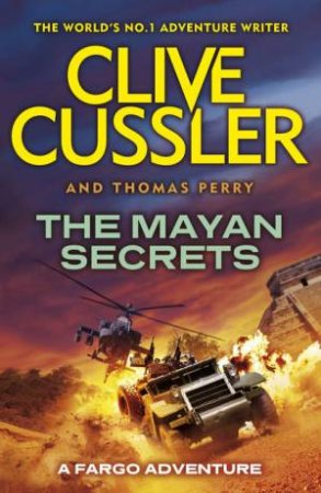 The Mayan Secrets by Clive Cussler & Thomas Perry