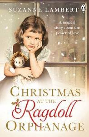 Christmas at the Ragdoll Orphanage by Suzanne Lambert