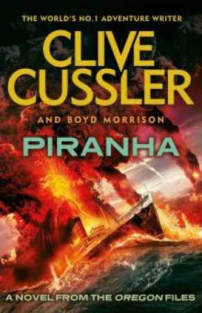Piranha by Clive Cussler & Boyd Morrison