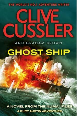 Ghost Ship by Clive Cussler & Graham Brown