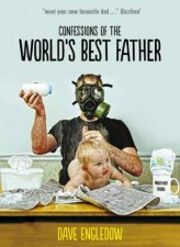 Confessions of the Worlds Best Father