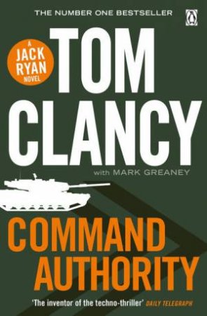 Command Authority by Tom Clancy with Mark Greaney