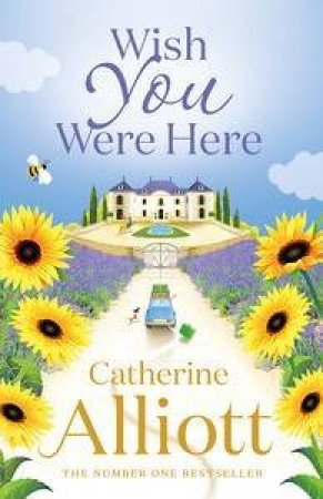 Wish You Were Here by Catherine Alliott
