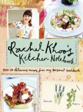 Rachel Khoos Kitchen Notebook