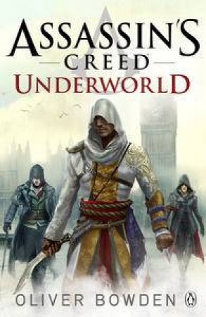Underworld by Oliver Bowden
