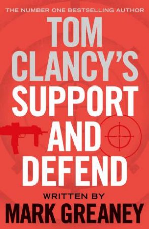 Support and Defend by Tom Clancy