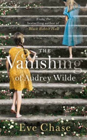The Vanishing Of Audrey Wilde by Eve Chase
