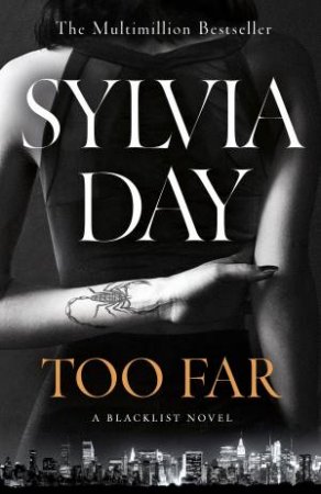 Too Far by Sylvia Day