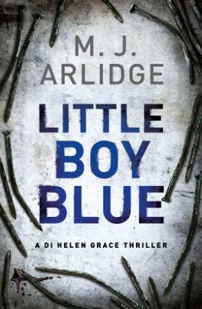 Little Boy Blue by M. J. Arlidge
