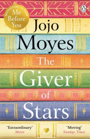The Giver Of Stars by Jojo Moyes