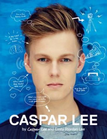 Caspar Lee by Caspar Lee & Emily Riordan Lee