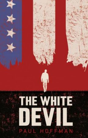 The White Devil by Paul Hoffman