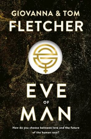 Eve Of Man by Tom Fletcher & Giovanna Fletcher