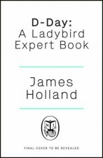 DDay A Ladybird Expert Book