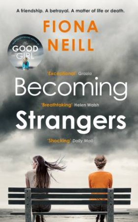 Becoming Strangers by Fiona Neill