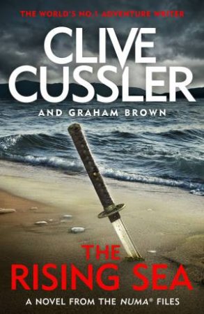 The Rising Sea by Clive Cussler & Graham Brown