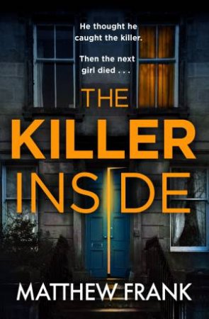 The Killer Inside by Matthew Frank